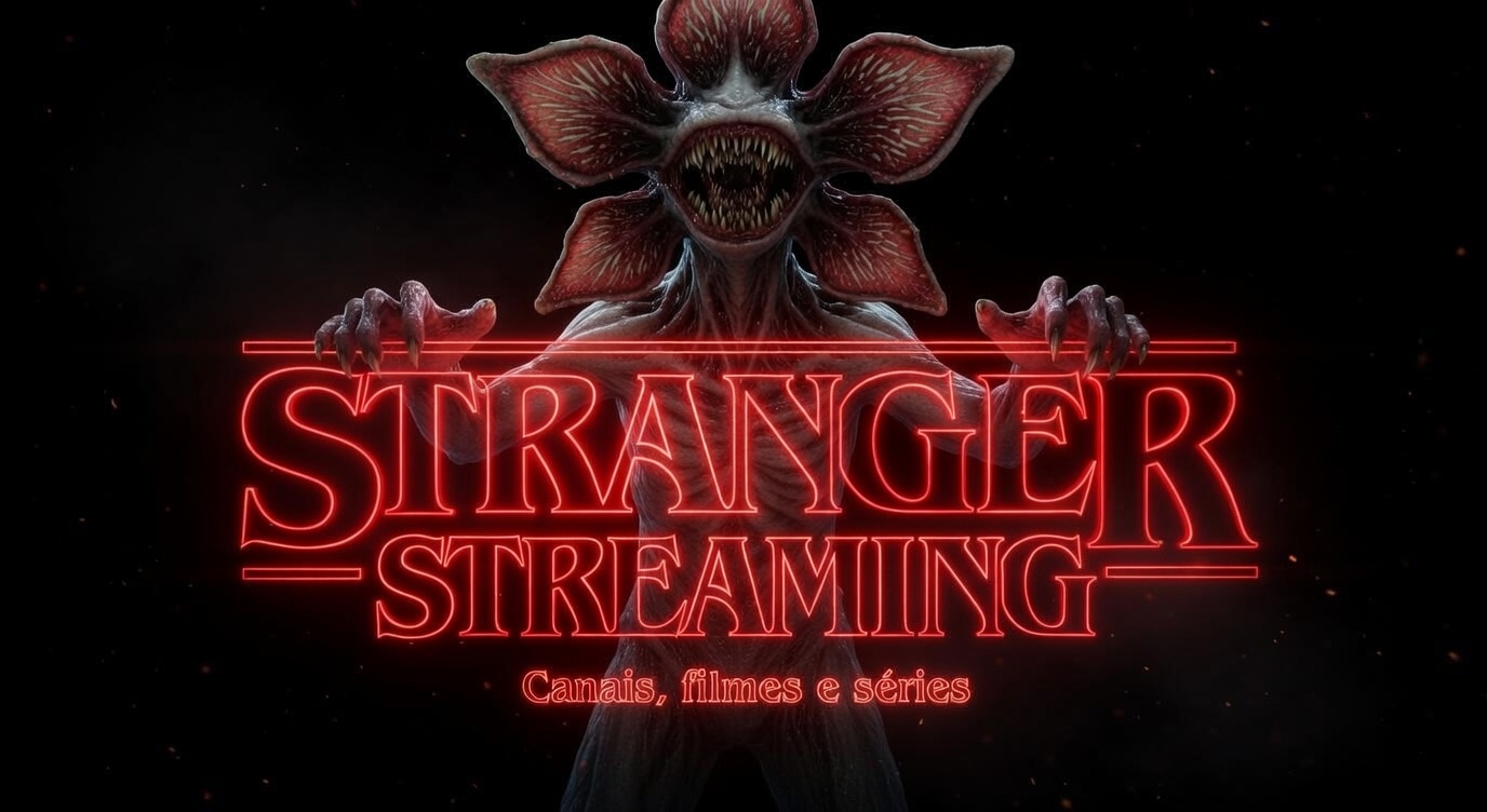 Destaque Stranger Streaming